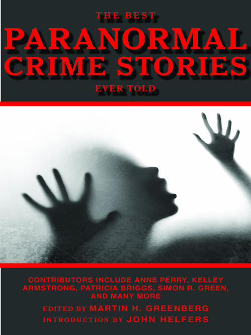 Title details for The Best Paranormal Crime Stories Ever Told by Martin H. Greenberg - Available